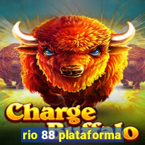 rio 88 plataforma